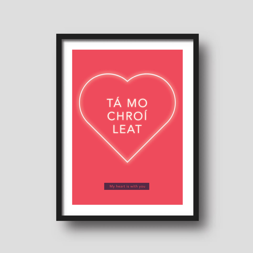 Tá Mo Chroí Leat. Fun Valentine's Prints