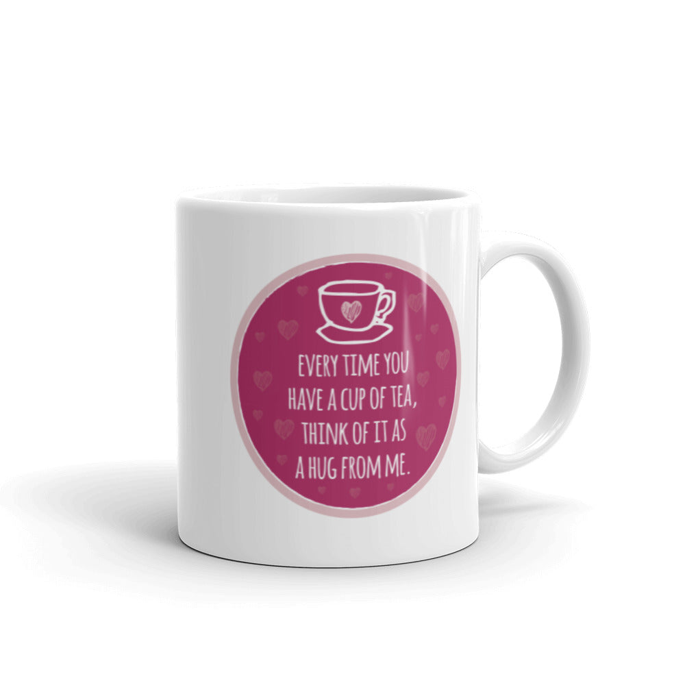 Everytime you have a cup of tea, think of it as a hug from me. Pink Mugs